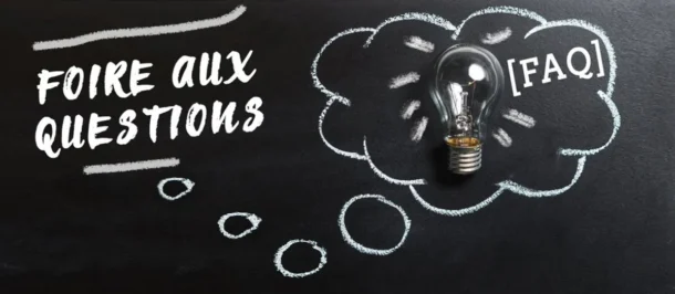 Foire aux questions